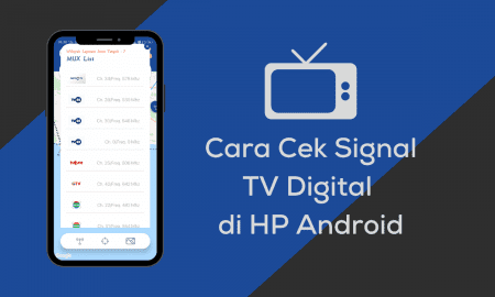Cara Cek Signal TV Digital di HP Android