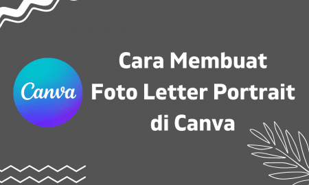 Cara Membuat Letter Portrait di Canva1
