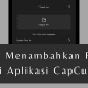Cara Menambahkan Font di Aplikasi CapCut