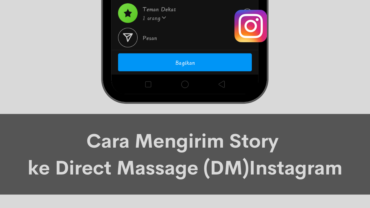 Cara Mengirim Story ke Direct Massage (DM) Instagram