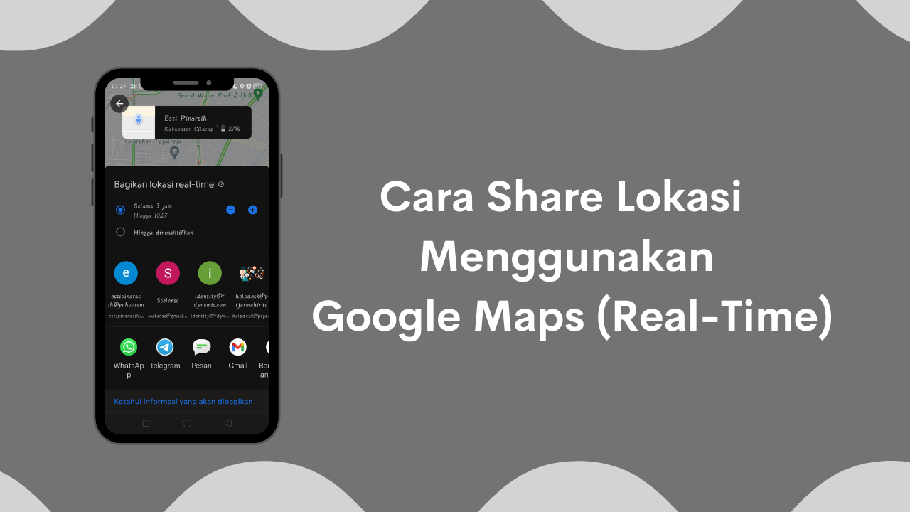 Cara Share Lokasi Menggunakan Google Maps Secara Real Time