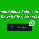 Cara Memindahkan Folder Arsip di Bawah Chat WhatsApp