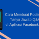 Cara Membuat Postingan Tanya Jawab Q&A di Facebook Lite