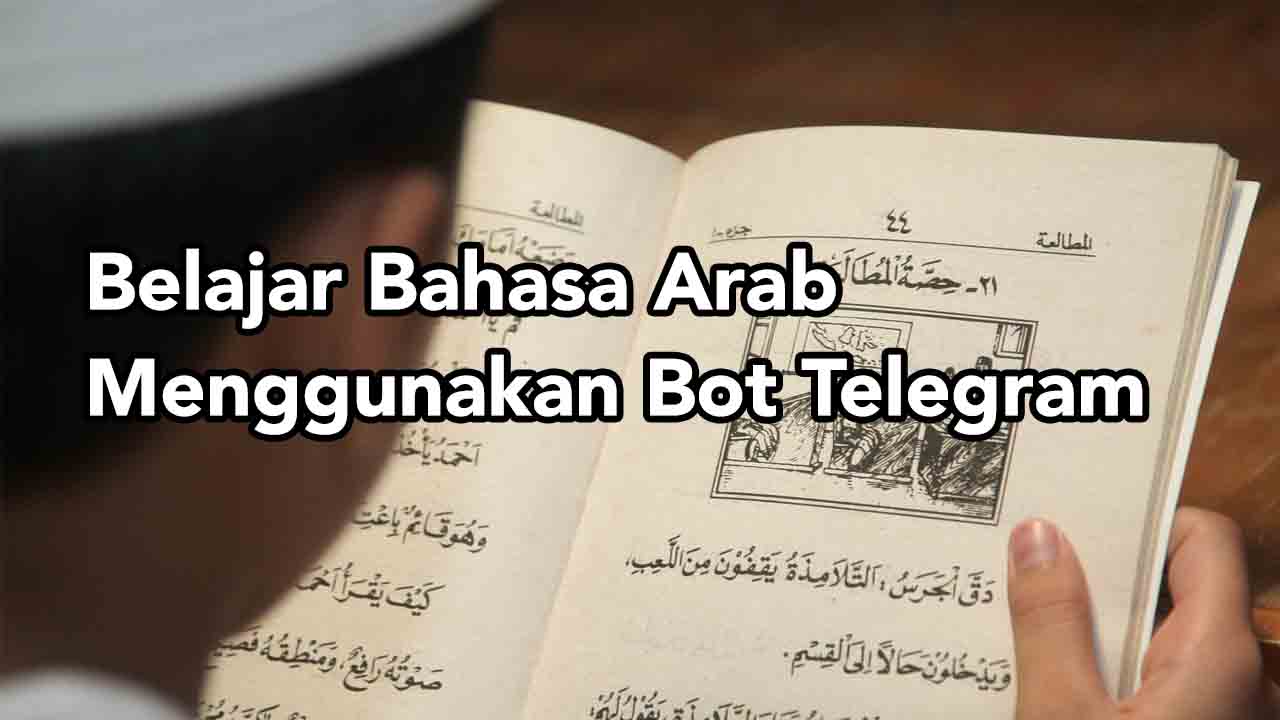Cara Belajar Bahasa Arab Menggunakan Bot Telegram