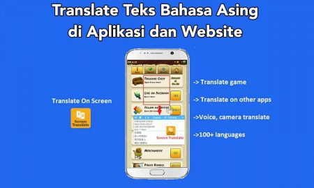 Cara Mudah Translate Teks Bahasa Asing di Aplikasi dan Website