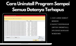 Cara Uninstall Program di Windows Sampai Bersih