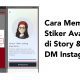 Cara Membuat Stiker Avatar di Story dan DM Instagram