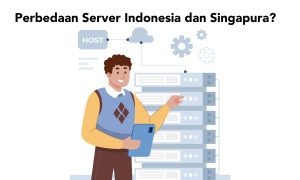 Perbedaan Server Indonesia dan Singapura!