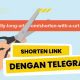 Cara Membuat Short Link dengan Telegram featured
