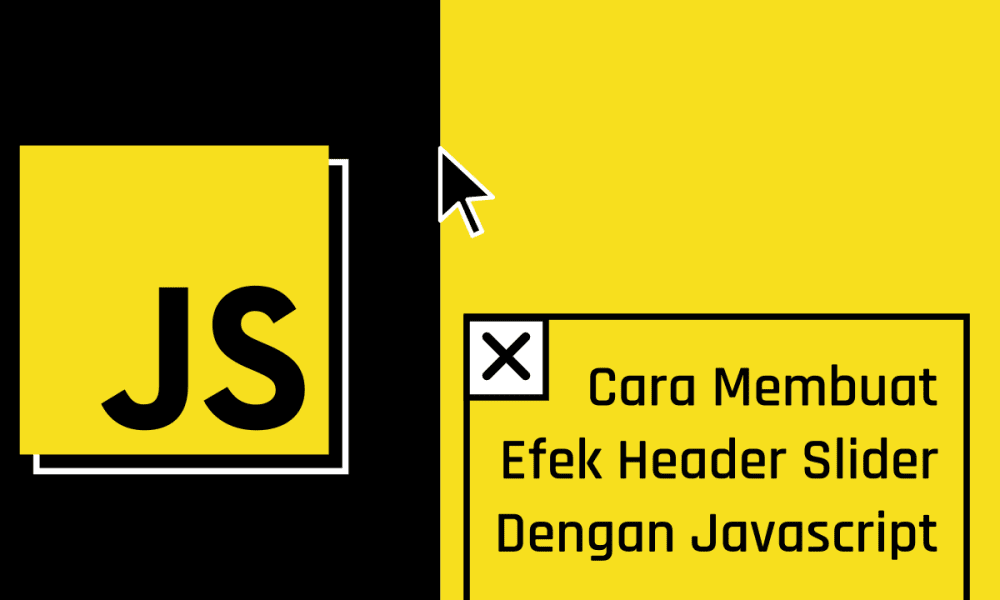 Cara Membuat Efek Header Slider Dengan Javascript • Inwepo
