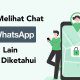 cara melihat chat whatsapp orang lain tanpa diketahui featured