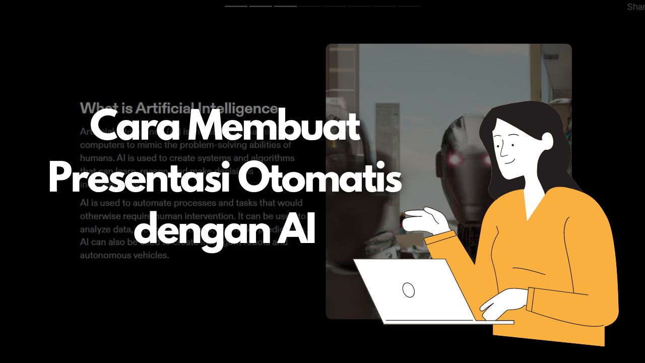 Cara Membuat Presentasi Otomatis dengan AI