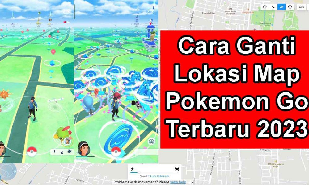 Cara Ganti Lokasi Map di Pokemon Go Terbaru 2023 featureds