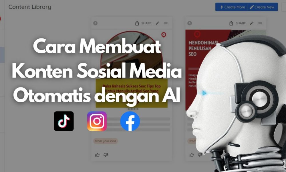 Cara Membuat Konten Sosial Media Otomatis Dengan AI