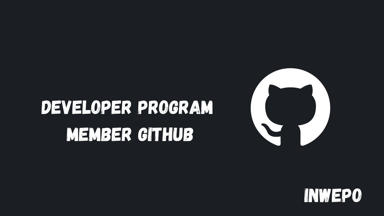 Cara Mudah Daftar Developer Program Member Di Github