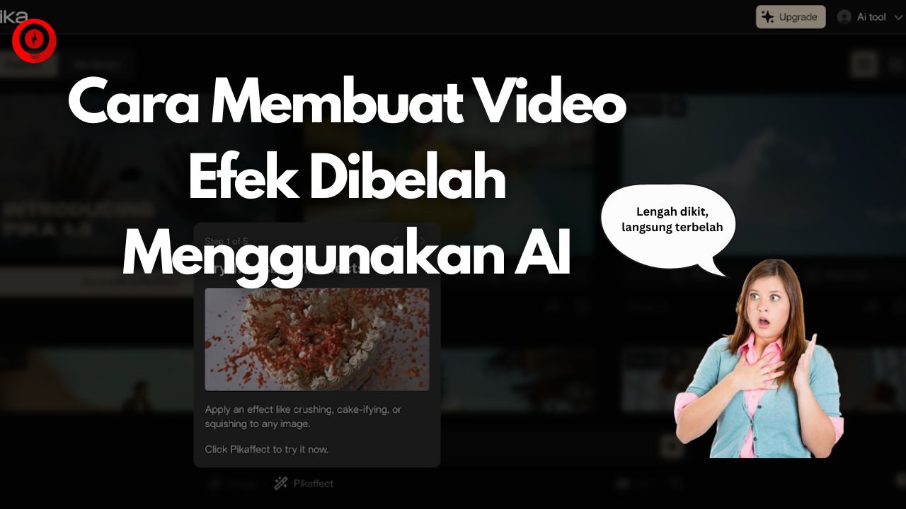 Cara Membuat Video Efek Dibelah Menggunakan AI