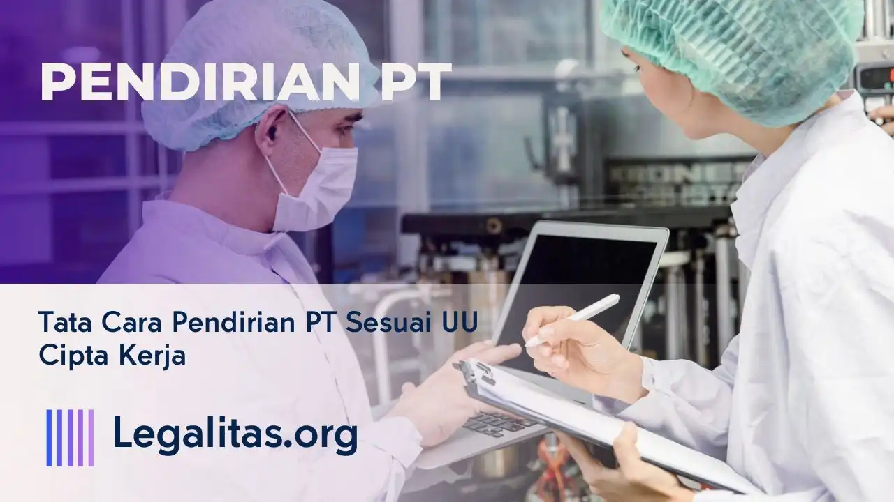 Cara Mendirikan PT Terbaru
